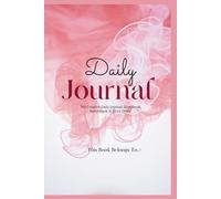 Daily Journal: "My Creative: Scrapbook, Sketchbook & Story Diary"