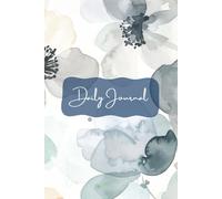 Daily Journal: One Page a Day to Clear Your Mind, Set Intentions, and Track Progress