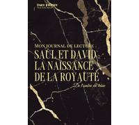 Daily Journey : Saül et David - 55 jours pour découvrir comment devenir un leader