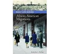 Daily Life During African American Migrations
