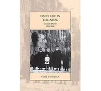 Daily Life in the Abyss: Genocide Diaries, 1915-1918 (War and Genocide) - [Version Originale] Inconnu (Auteur)