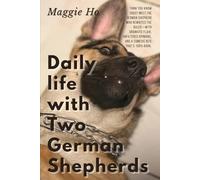 Daily life with Two German Shepherds