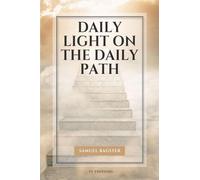 Daily Light on The Daily Path: Easy-to-Read Layout