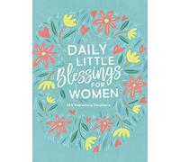 Daily Little Blessings for Women: 365 Refreshing Devotions