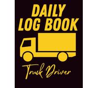 Daily Log book Truck Driver: Large 8.5x11 record of duty status with mileage, fuel, odometer, bill of lading, terminal addresses, grid timeline, and notes for organized trip documentation.