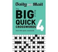 Daily Mail Big Book of Quick Crosswords Volume 4 Daily Mail (Auteur)