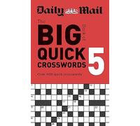 Daily Mail Big Book of Quick Crosswords Volume 5