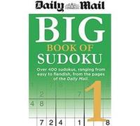 Daily Mail Big Book of Sudoku 1 (The Daily Mail Puzzle Books) - [Version Originale] Inconnu (Auteur)