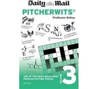 Daily Mail Pitcherwits - Volume 3 (The Daily Mail Puzzle Books) - [Version Originale] Inconnu (Auteur)