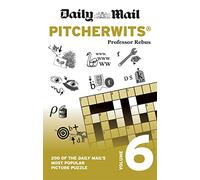 Daily Mail Pitcherwits Volume 6: 200 of the Daily Mail's most popular picture puzzles