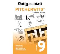 Daily Mail Pitcherwits Volume 9: 200 of the Daily Mail's most popular picture puzzle