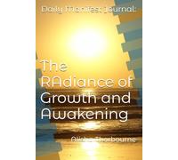 Daily Manifest Journal: The RAdiance of Growth and Awakening