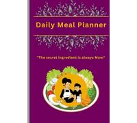 Daily Meal Planner for Women: Simple Daily Food Log to Plan Breakfast, Lunch, Snacks & Dinner: Meal Organizer Notebook for Moms, 6×9 in, 120 Pages, Black & White Interior