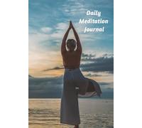 Daily Meditation Journal: A Guided Space for Mindfulness, Reflection, and Inner Calm