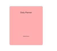 Daily Planer: Minimalist Productivity Planner for Focus, Priorities and Daily Planning