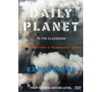 Daily Planet - Explosions