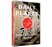 Daily Planet - Goes to Quintessential Japan