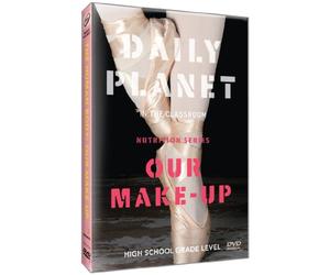 Daily Planet - Human Body: Our Make-Up