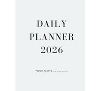 Daily Planner 2026 Version: Clean and Clear