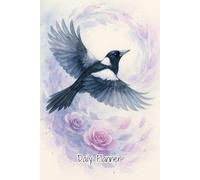 Daily Planner: Australian Magpie Watercolour Day-to-day Journal - Undated 2-Page Layout to start any day of the year, To-Do Lists, Gratitude, Health & Schedule Pages