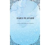 Daily Planner - Blue Glitters Edition: 60 days of Productivity, Priorities & Reflection