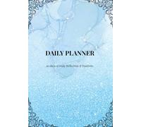 Daily Planner - Blue Glitters Edition: 90 days of Productivity, Priorities & Reflection