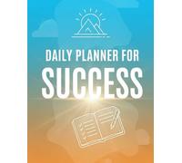 Daily Planner for Success: 120-Page Undated Goal Planner for Productivity & Time Management - 8.5"x11" Journal with Daily, Weekly & Monthly Layouts for Achieving Goals