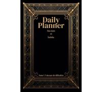 Daily Planner non daté et Sudoku: Planificateur journalier non daté 180 jours, une grille de Sudoku par jour pour vous détendre, Tome 1 Couverture noire