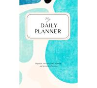 Daily Planner Notebook, Bullet Journal 180 days: Organize your daily tasks, schedule, and personal reflections, Save time and focus on your top priorities