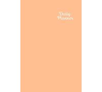 Daily Planner. Organiza tu día de manera eficiente.: El cuaderno perfecto para alcanzar tus metas un día a la vez.