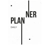 Daily Planner: Organize Your Day, Set Goals & Get Things Done