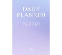 Daily Planner - Organizer, Amethyst Dream Edition, To do list and Notes, Hardcover, 120 Pages, 6 x 9 inch: Small Steps Every Day Lead To Great Journeys