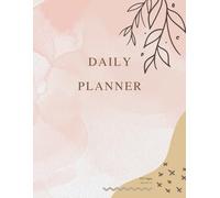 Daily Planner - Pink & Brown Boho Style: Cute Boho Daily Organizer for Goal Setting and Time Management 100 pages