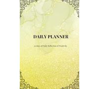 Daily Planner - Yellow Glitters Edition: 30 days of Productivity, Priorities & Reflection