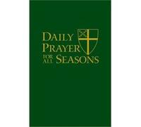 Daily Prayer for All Seasons English Edition by The Standing Commission on Liturgy Music The Standing Commission on Liturgy Music (Auteur)