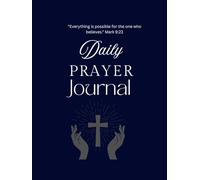 Daily Prayer Journal for Men: Building Faith, Character, and Inner Peace