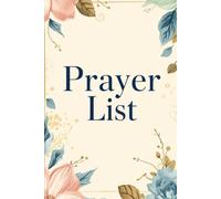 Daily Prayer List Journal to Build Trust and Reflect on God’s Grace