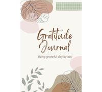 Daily Prompts to Cultivate Positivity, Mindfulness, and a Happier Life: A Simple Mindfulness Way to Reflect, Track Your Mood, and Appreciate Each Day