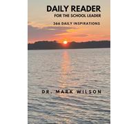 Daily Reader for the School Reader: 366 Daily Inspirations
