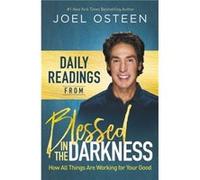 Daily Readings from All Things Are Working for Your Good by Joel Osteen Joel Osteen (Auteur)