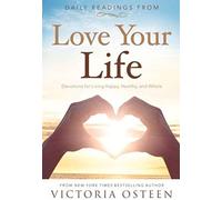 Daily Readings From Love Your Life