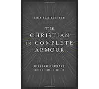 Daily Readings From The Christian In Complete Armour
