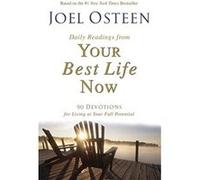 Daily Readings from Your Best Life Now Joel Osteen (Auteur)