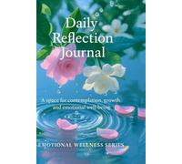Daily Reflection Journal: A space for contemplation, growth, and emotional well-being