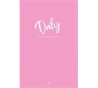 Daily Reflections: For the Hero Within - Full-Color Guided Journal, 90 Pages (Pink Edition)