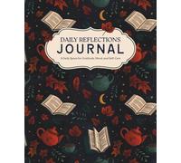 Daily Reflections Journal: A Daily Space for Gratitude, Mood, and Self-Care