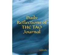 Daily Reflections of THE TAO Journal