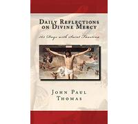 Daily Reflections on Divine Mercy: 365 Days with Saint Faustina