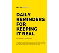 Daily Reminders For Keeping It Real