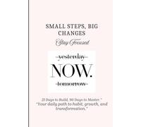 Daily Rise - 21/90 Day Journal: Build habits in 21 days, master them in 90 - your journey to lasting change.